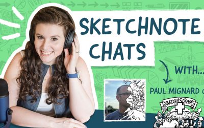 Sketchnote Chats: Paul Mignard